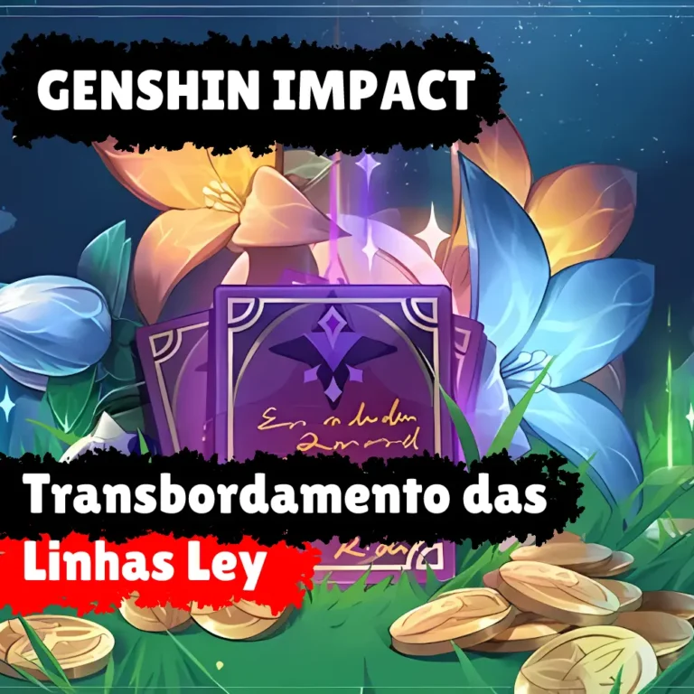 Genshin Impact - Transbordamento das Linhas Ley